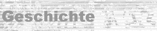 Geschichte